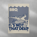 Not that Deep Metal Poster